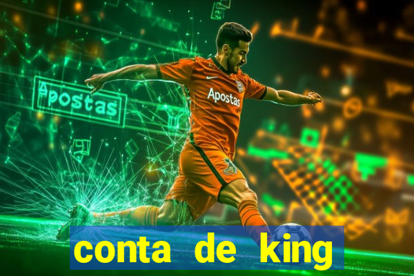 conta de king legacy gratis